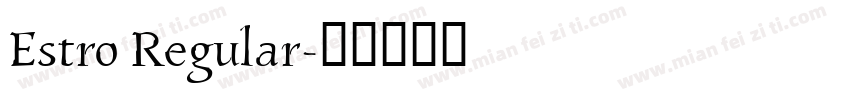 Estro Regular字体转换
